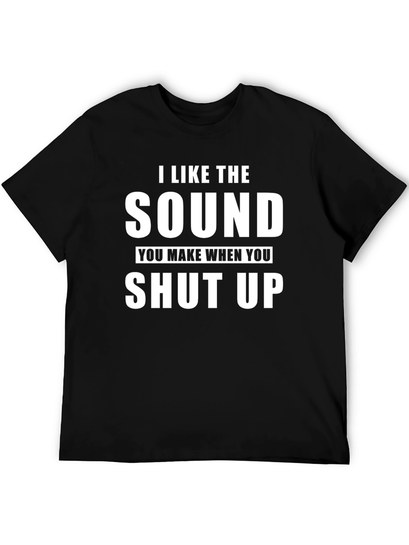 I Like The Sound Black T-Shirt