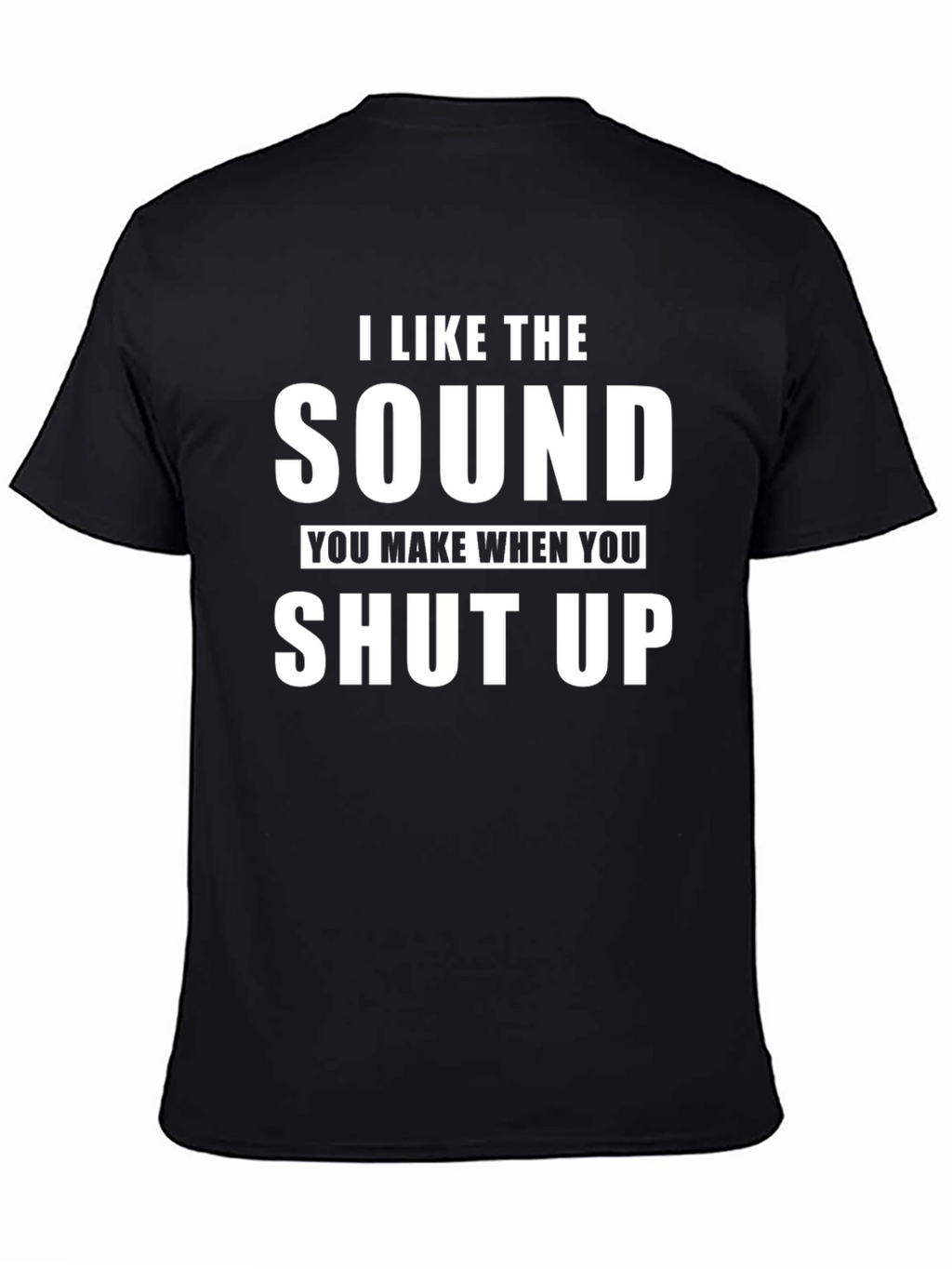 I Like The Sound Black T-Shirt