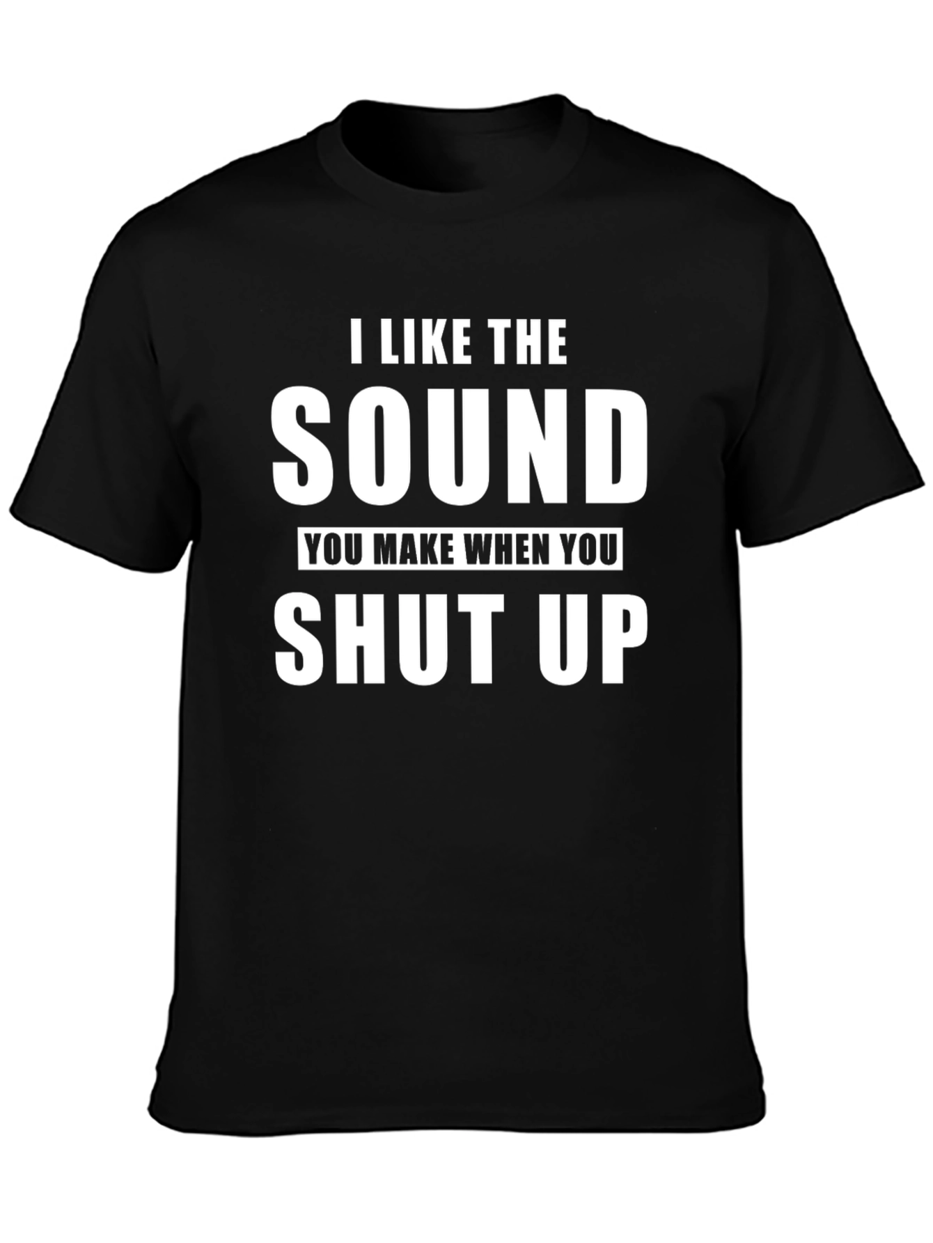 I Like The Sound Black T-Shirt