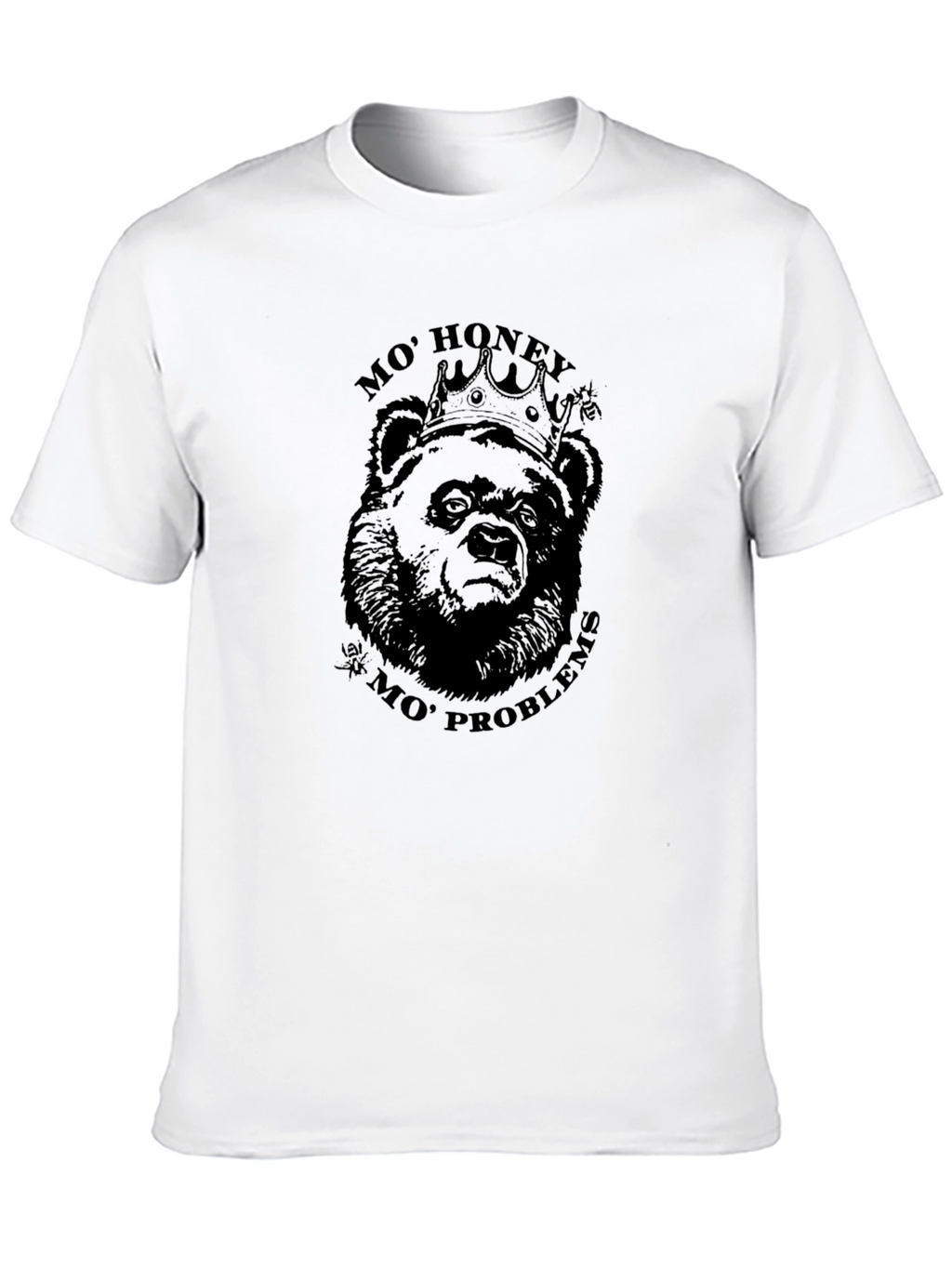 Mo Honey Mo Problems Bear T-Shirt