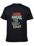 Going Where The Wind Blows Tee