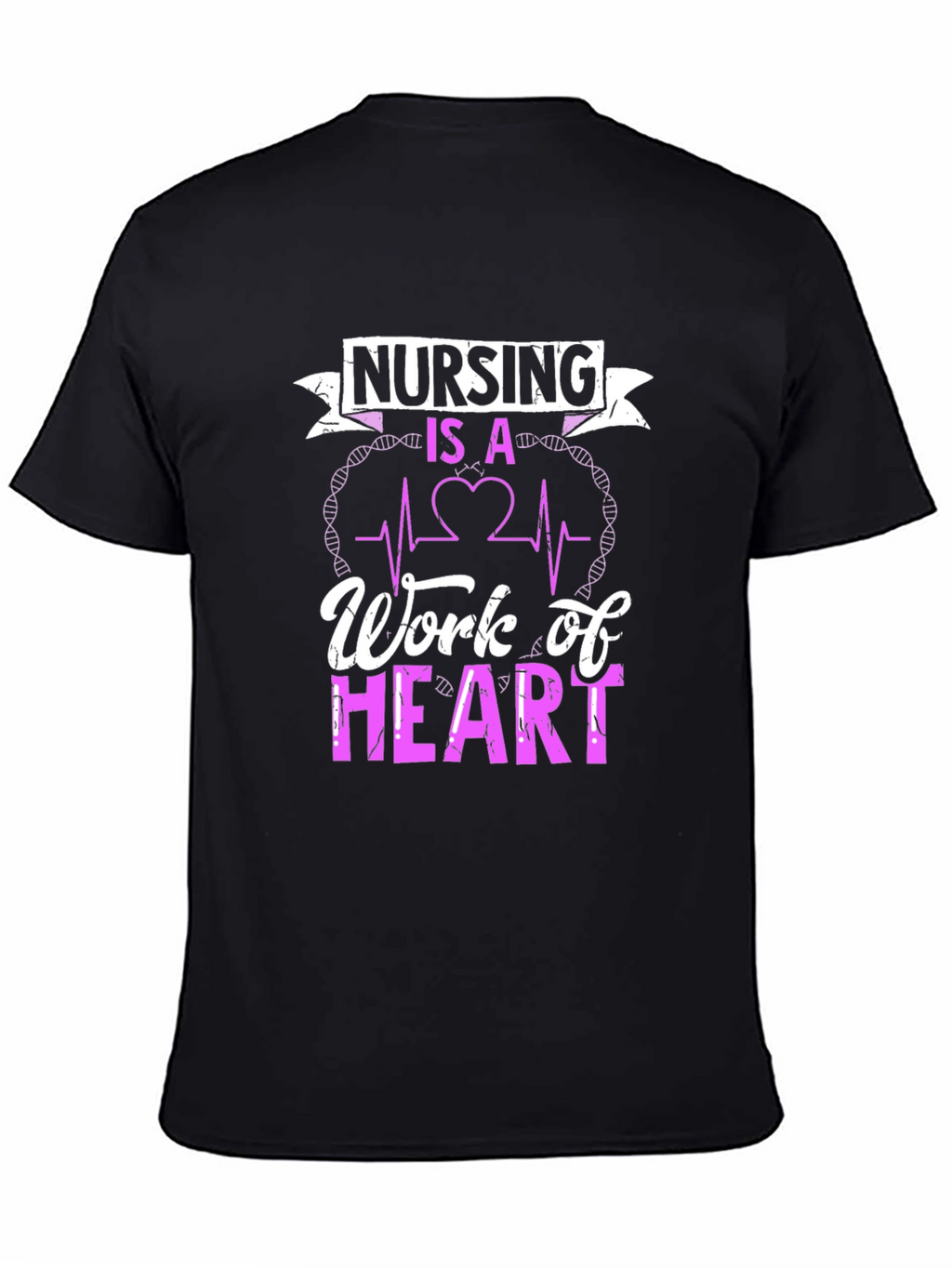 Nursing Is A Work of Heart T-Shirt