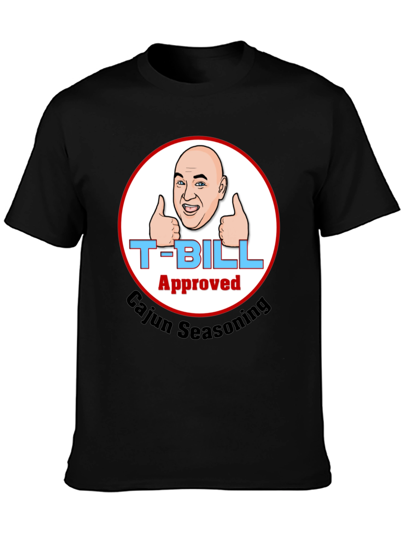 T-Bill Approved Cajun Seasoning T-Shirt