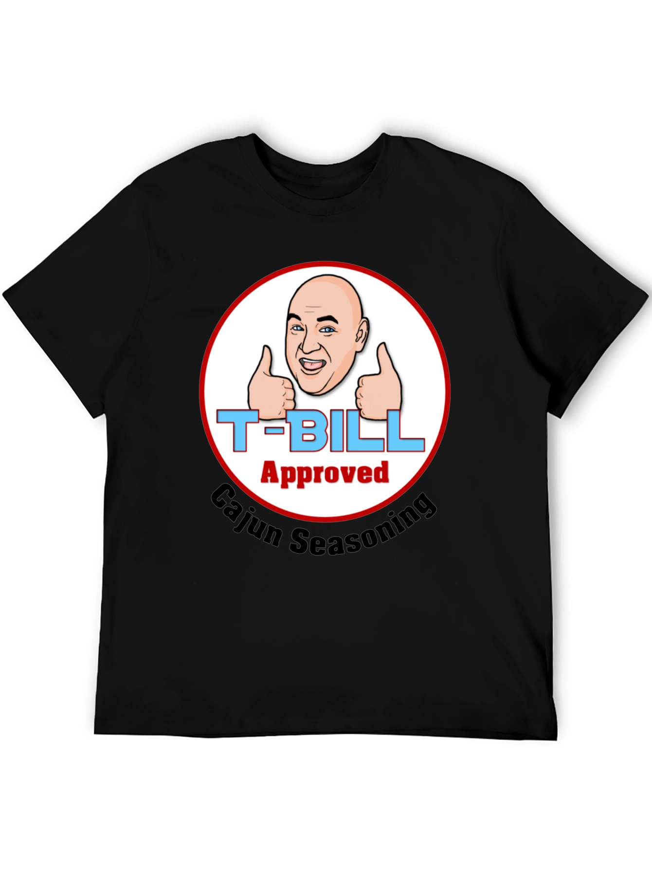 T-Bill Approved Cajun Seasoning T-Shirt
