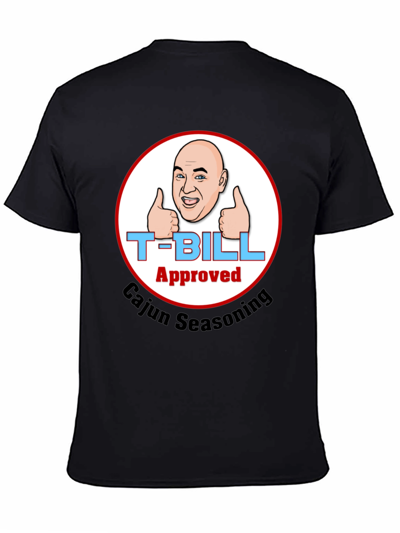 T-Bill Approved Cajun Seasoning T-Shirt