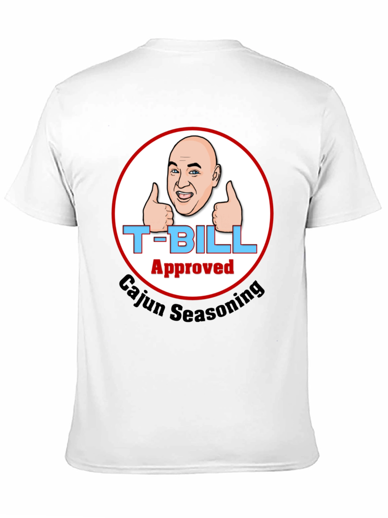 T-Bill Approved Cajun Seasoning T-Shirt