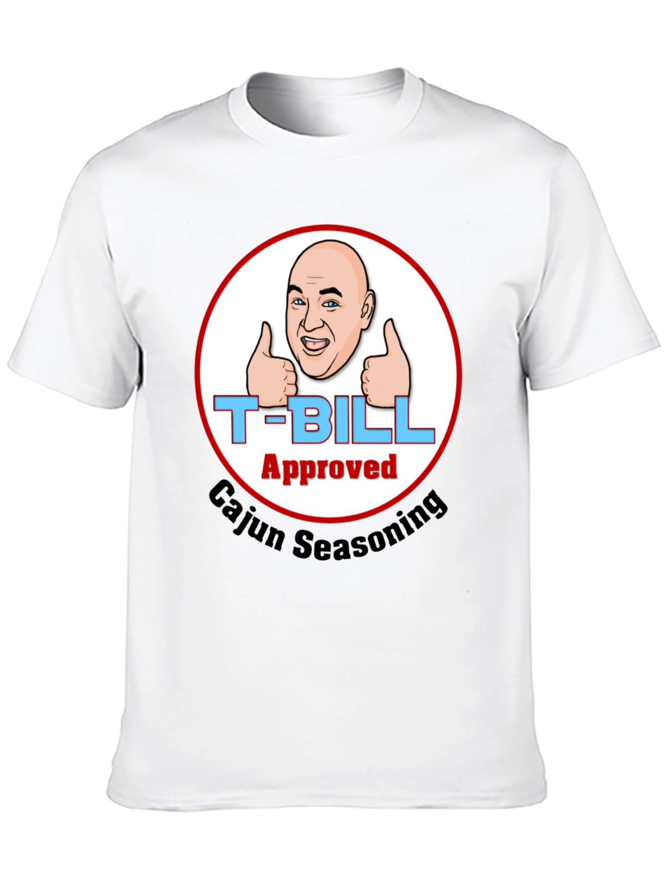 T-Bill Approved Cajun Seasoning T-Shirt