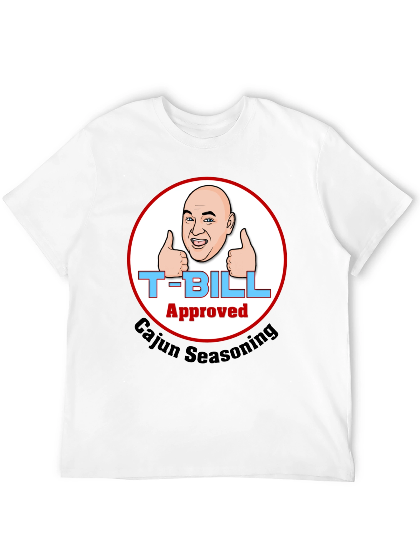 T-Bill Approved Cajun Seasoning T-Shirt
