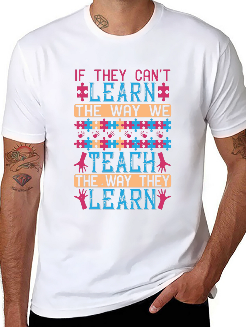 Autism Awareness T-Shirt - If They Cant Learn Tee