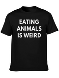 Eating Animals is Weird Graphic Tee