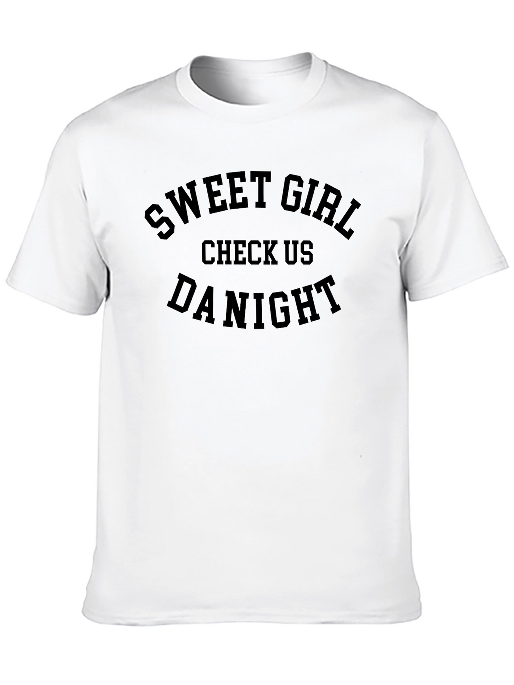 Sweet Girl Check Us Da Night Black T-Shirt