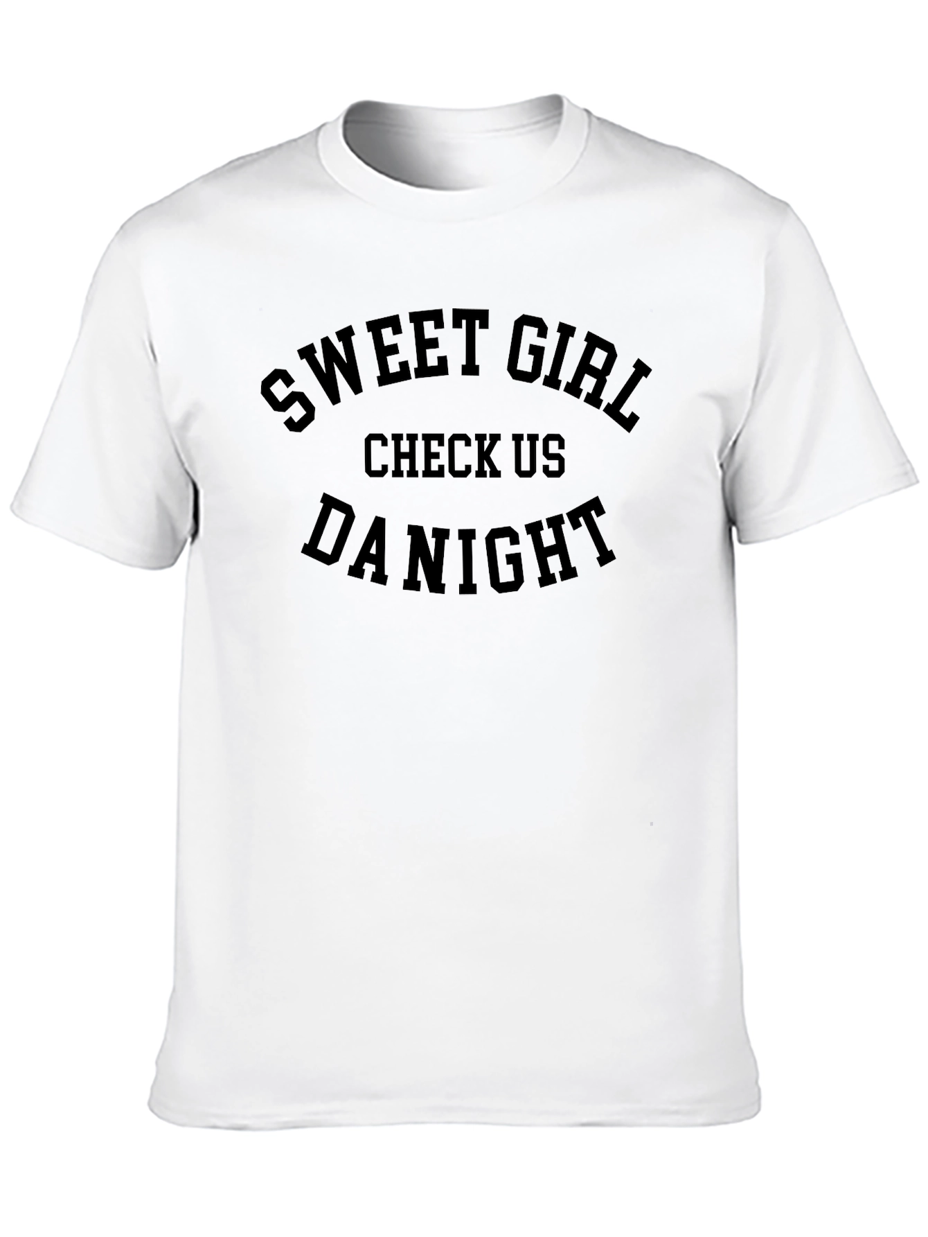 Sweet Girl Check Us Da Night Black T-Shirt