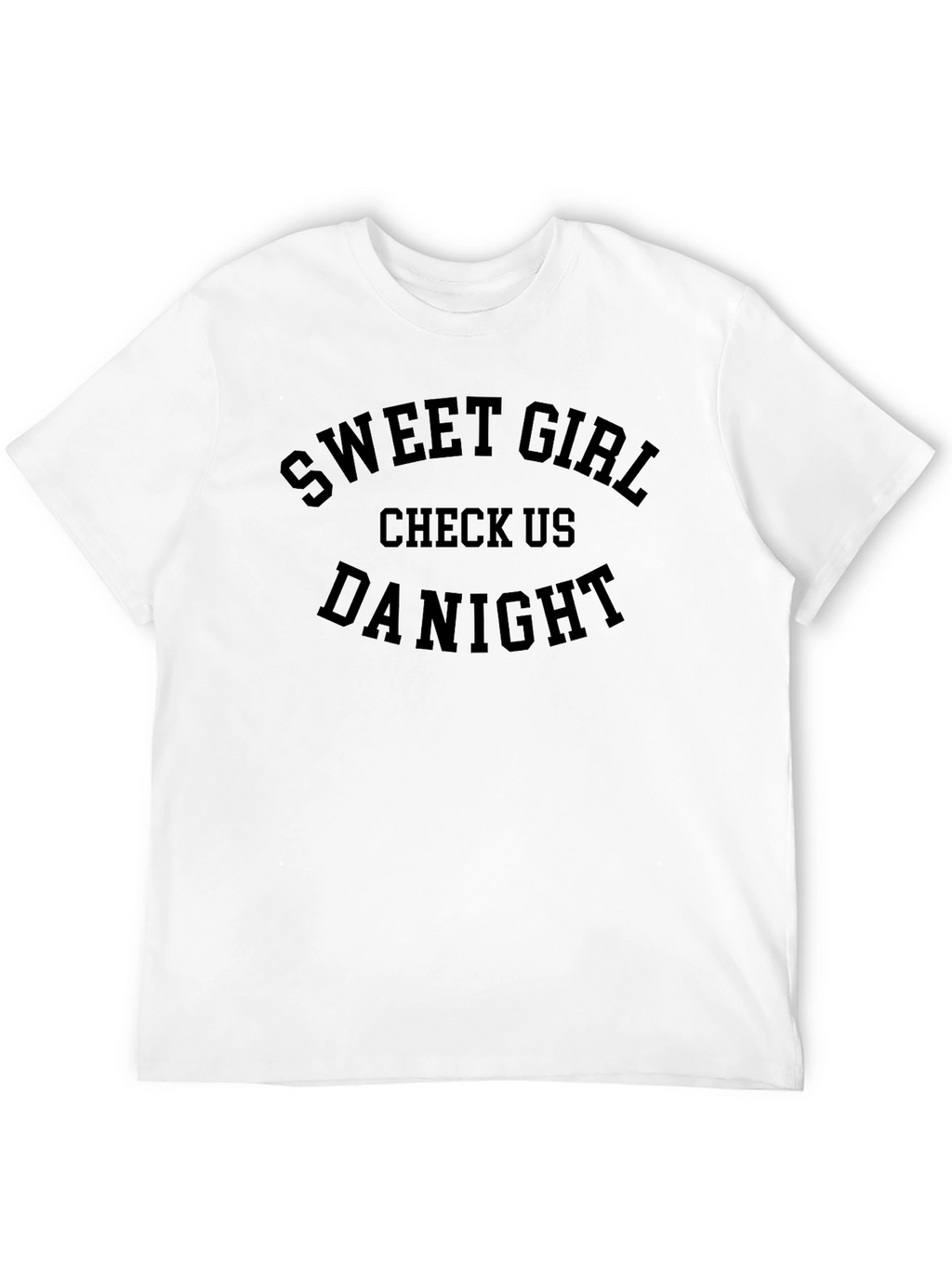 Sweet Girl Check Us Da Night Black T-Shirt