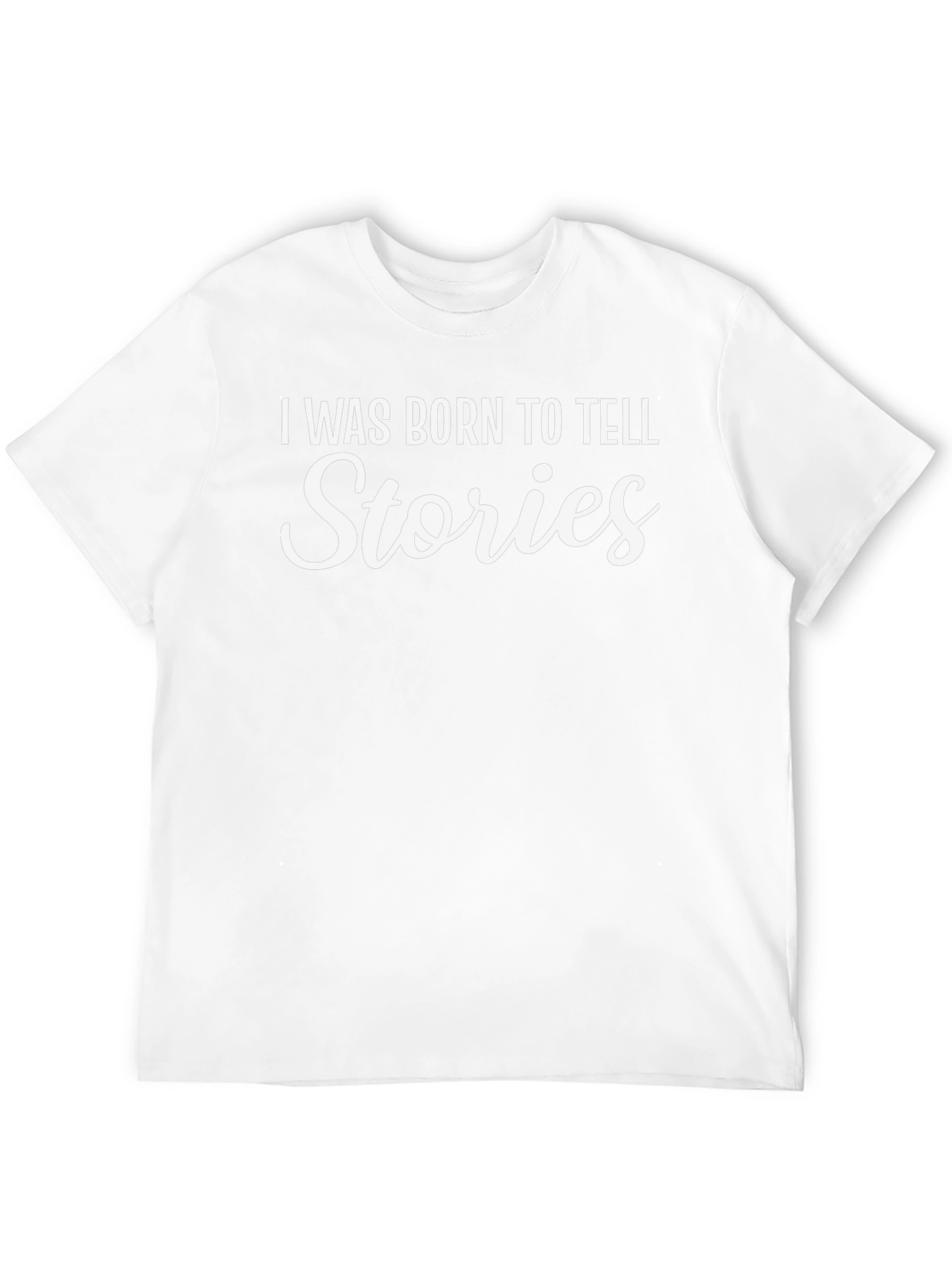 I Was Born To Tell Stories T-Shirt