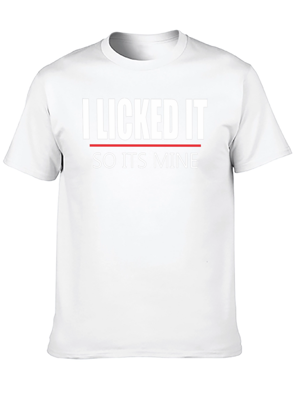 I Licked It Funny Graphic Tee