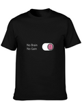 No Brain No Gain Graphic Tee