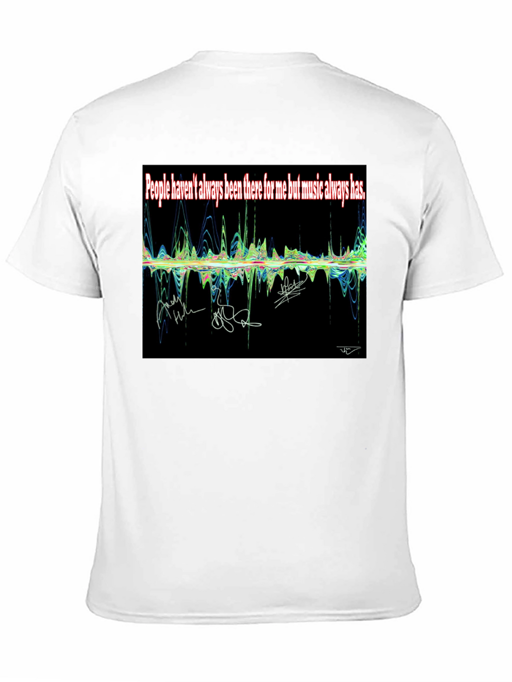 Music Always Has T-Shirt