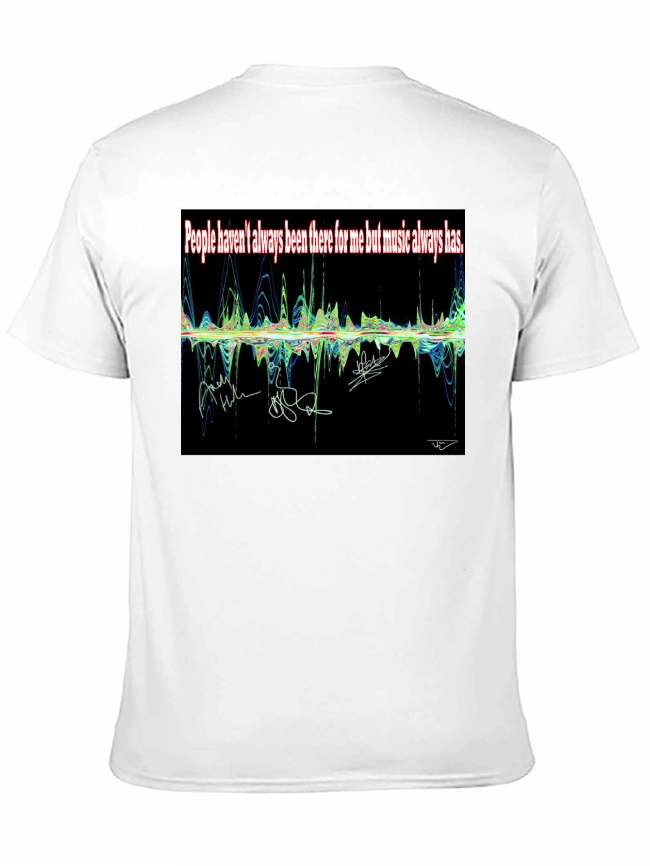 Music Always Has T-Shirt