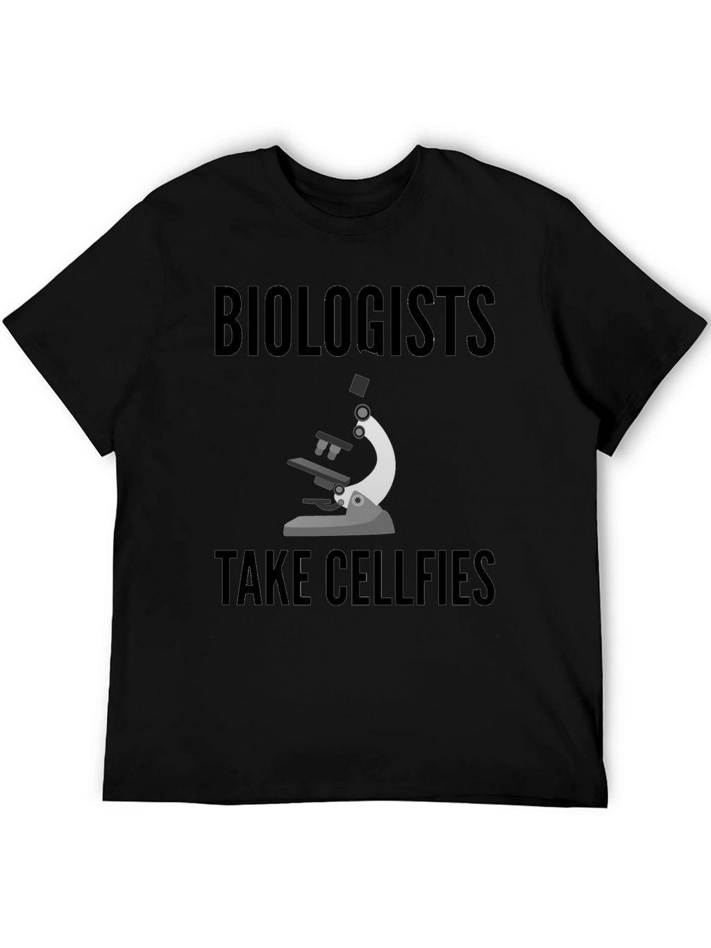 Biologists Take Cellfies Graphic T-Shirt