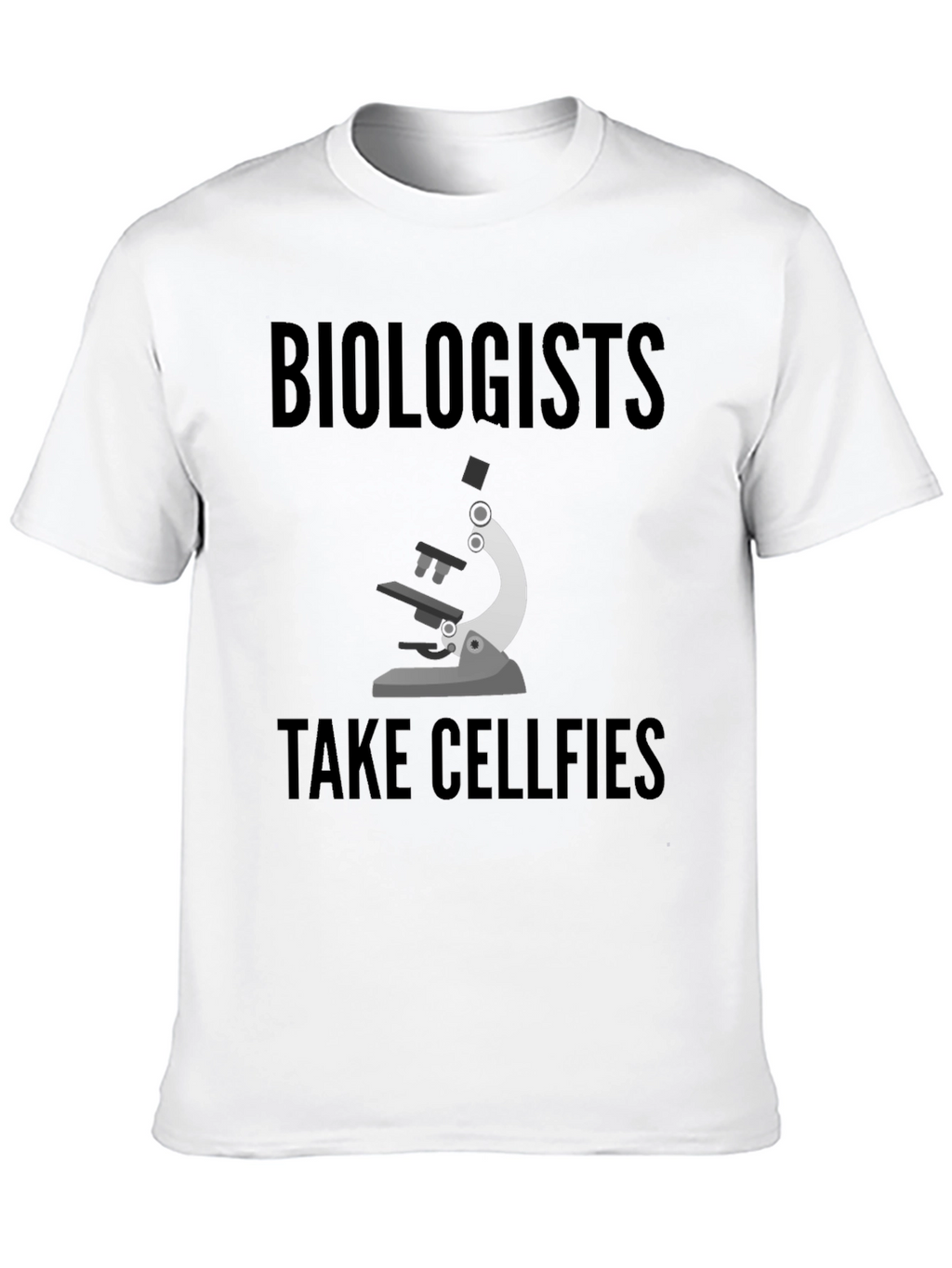 Biologists Take Cellfies Graphic T-Shirt