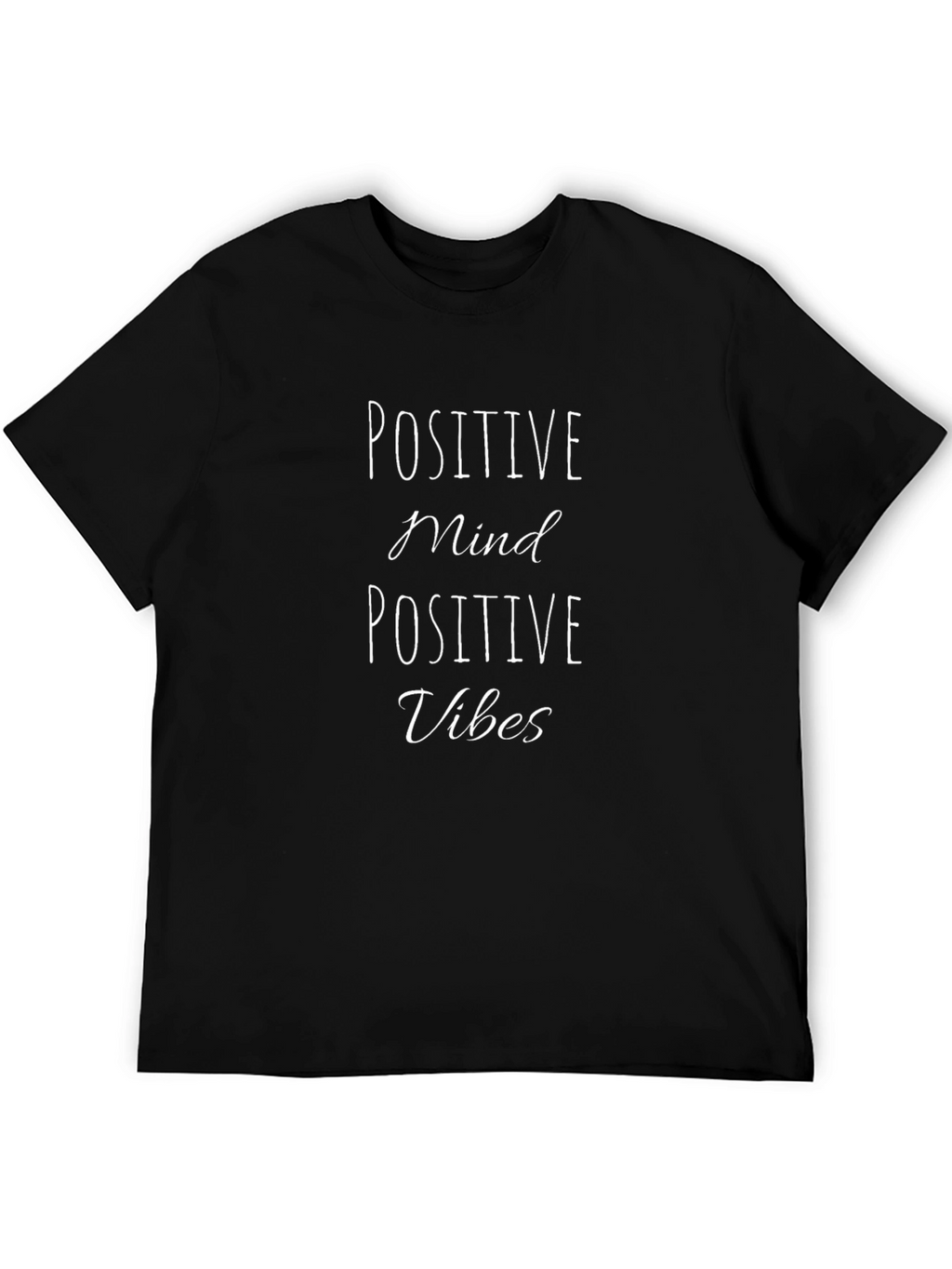 Positive Mind Positive Vibes Graphic Tee