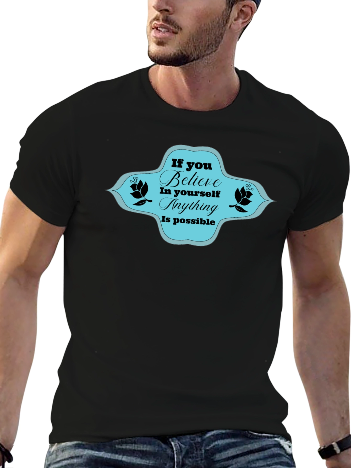 Believe T-Shirt - Motivational Graphic Tee