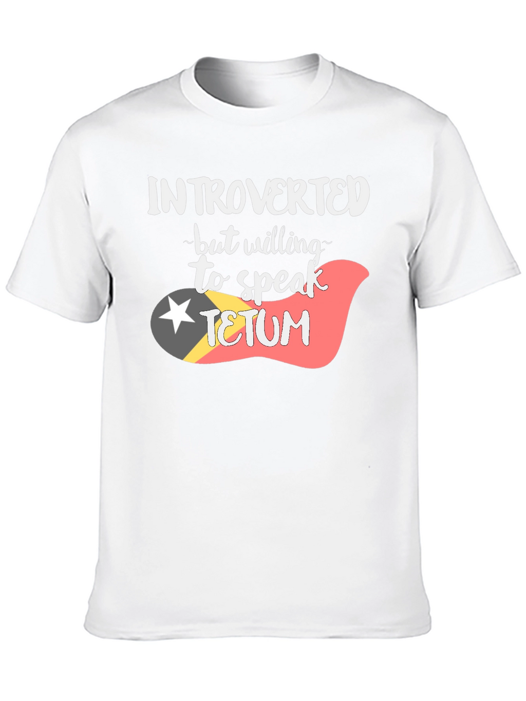 Introverted Tetum Language T-Shirt