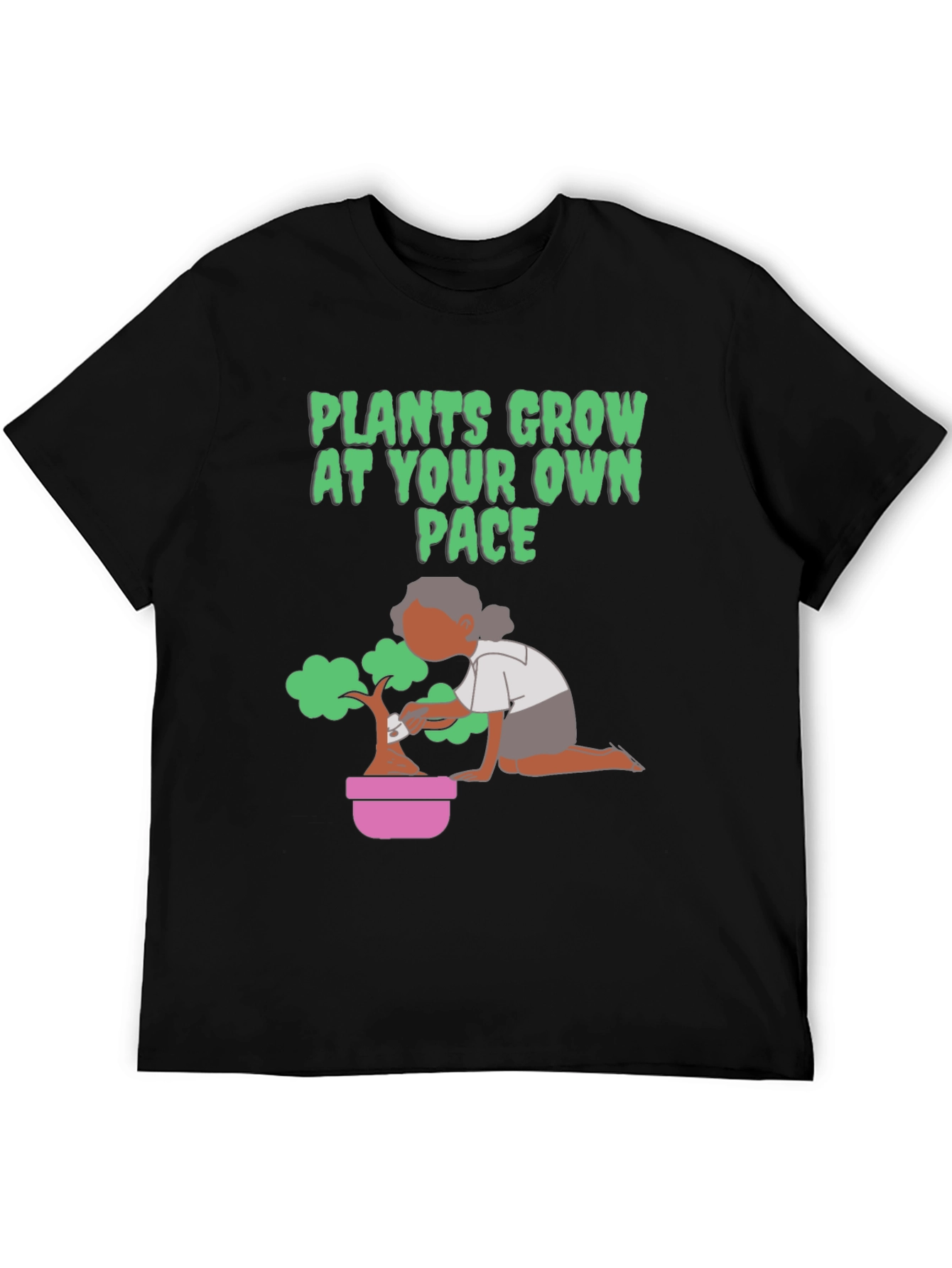 Plants Grow At Your Own Pace Black T-Shirt