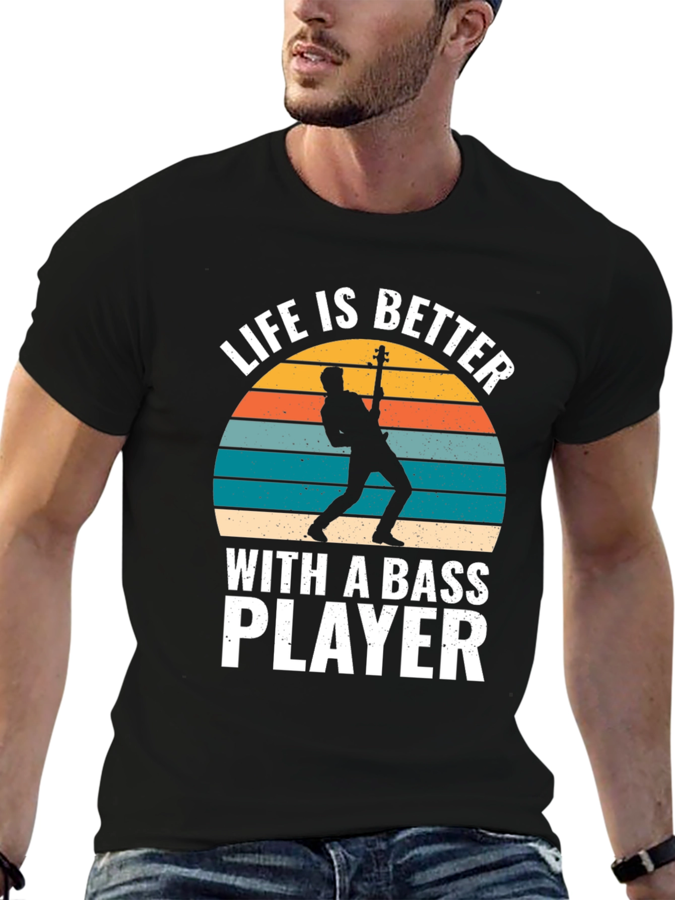 Bass Player T-Shirt: Life is Better with Bass