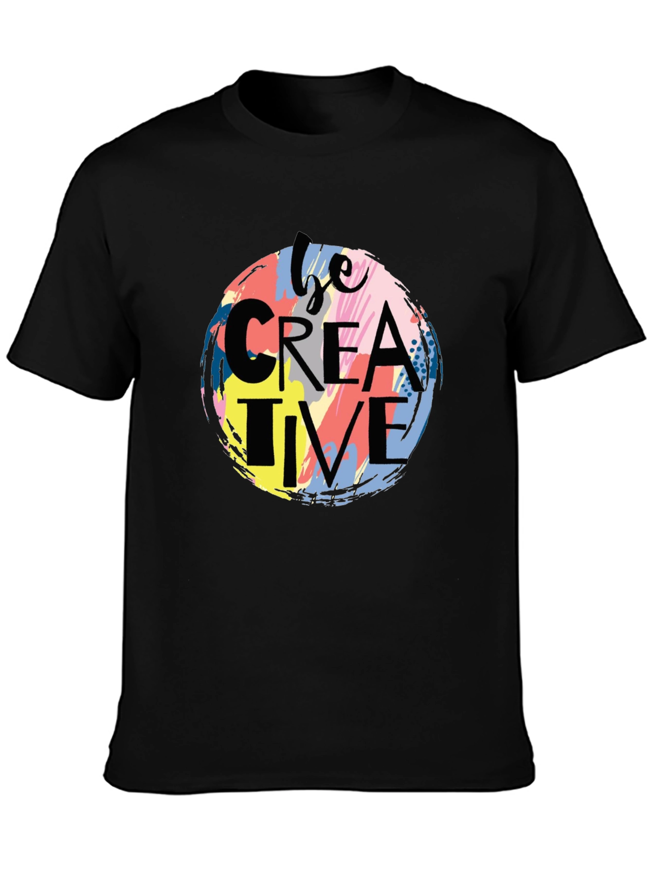Be Creative Graphic Print Black T-Shirt