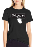 Skip Ad Funny Humor Novelty T-Shirt