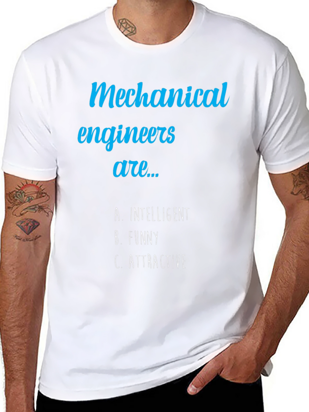 Mechanical Engineer Humor Tee - Intelligent Funny Attractive