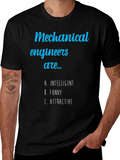 Mechanical Engineer Humor Tee - Intelligent Funny Attractive
