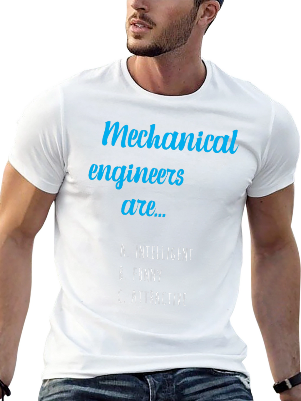Mechanical Engineer Humor Tee - Intelligent Funny Attractive