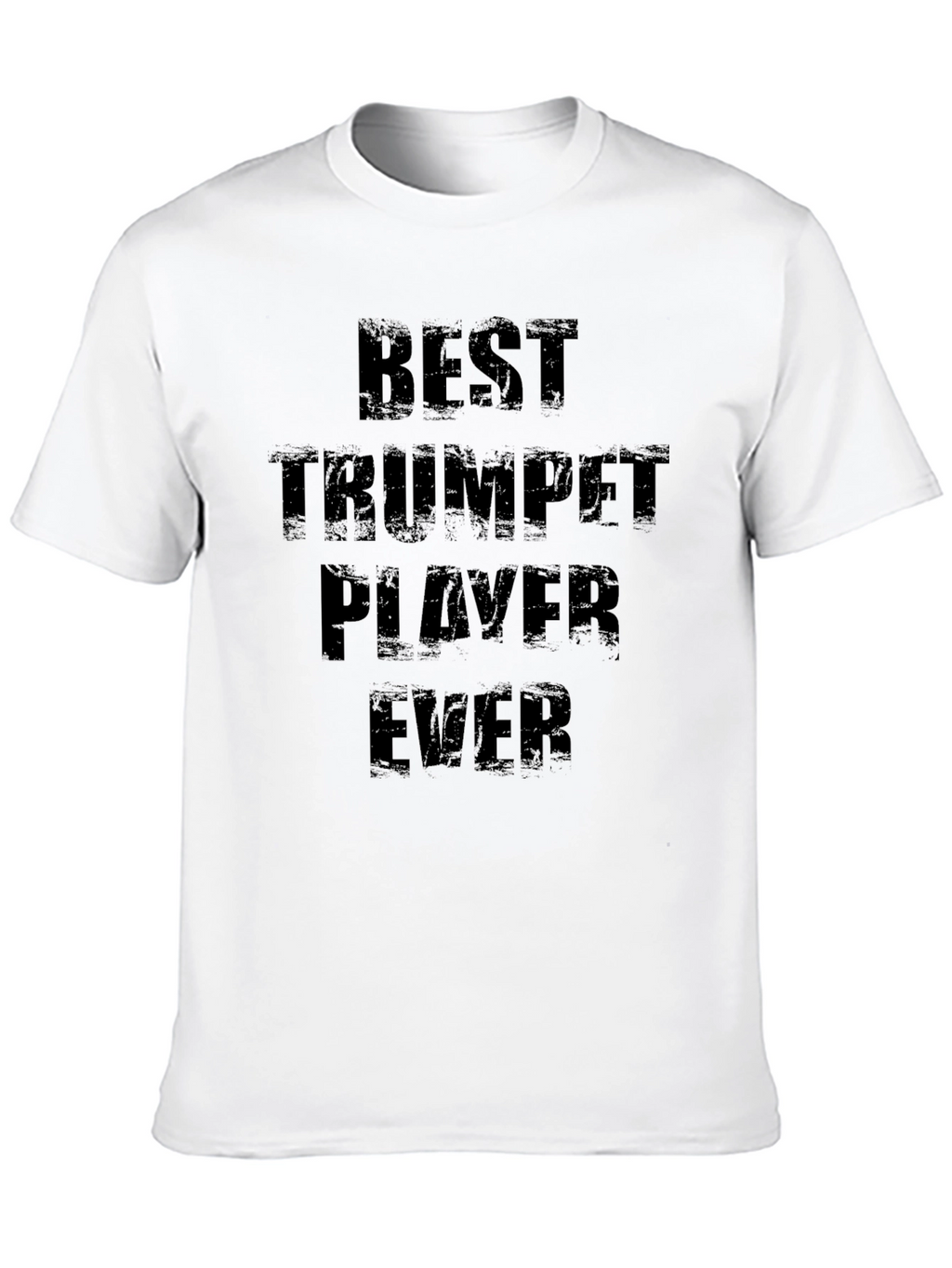 Best Trumpet Player Ever Graphic Tee