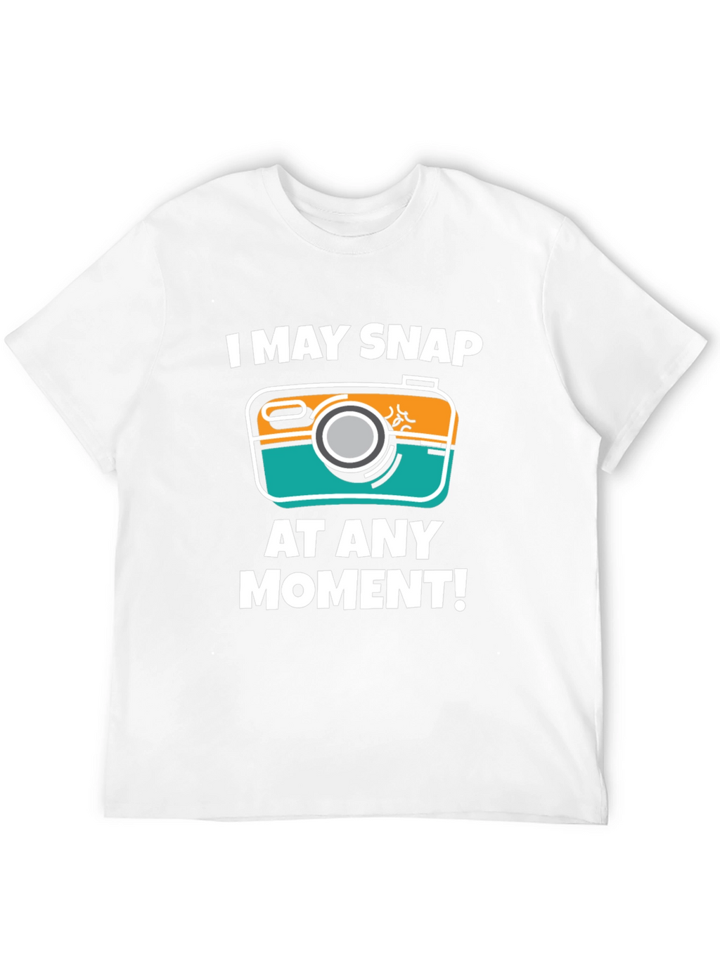 I May Snap At Any Moment T-Shirt