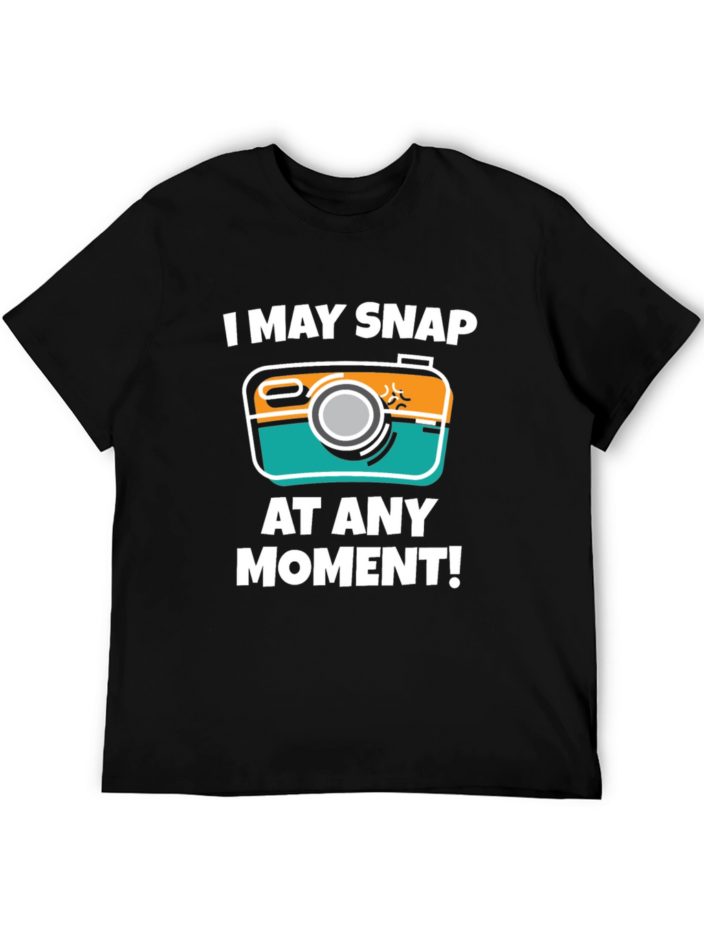 I May Snap At Any Moment T-Shirt
