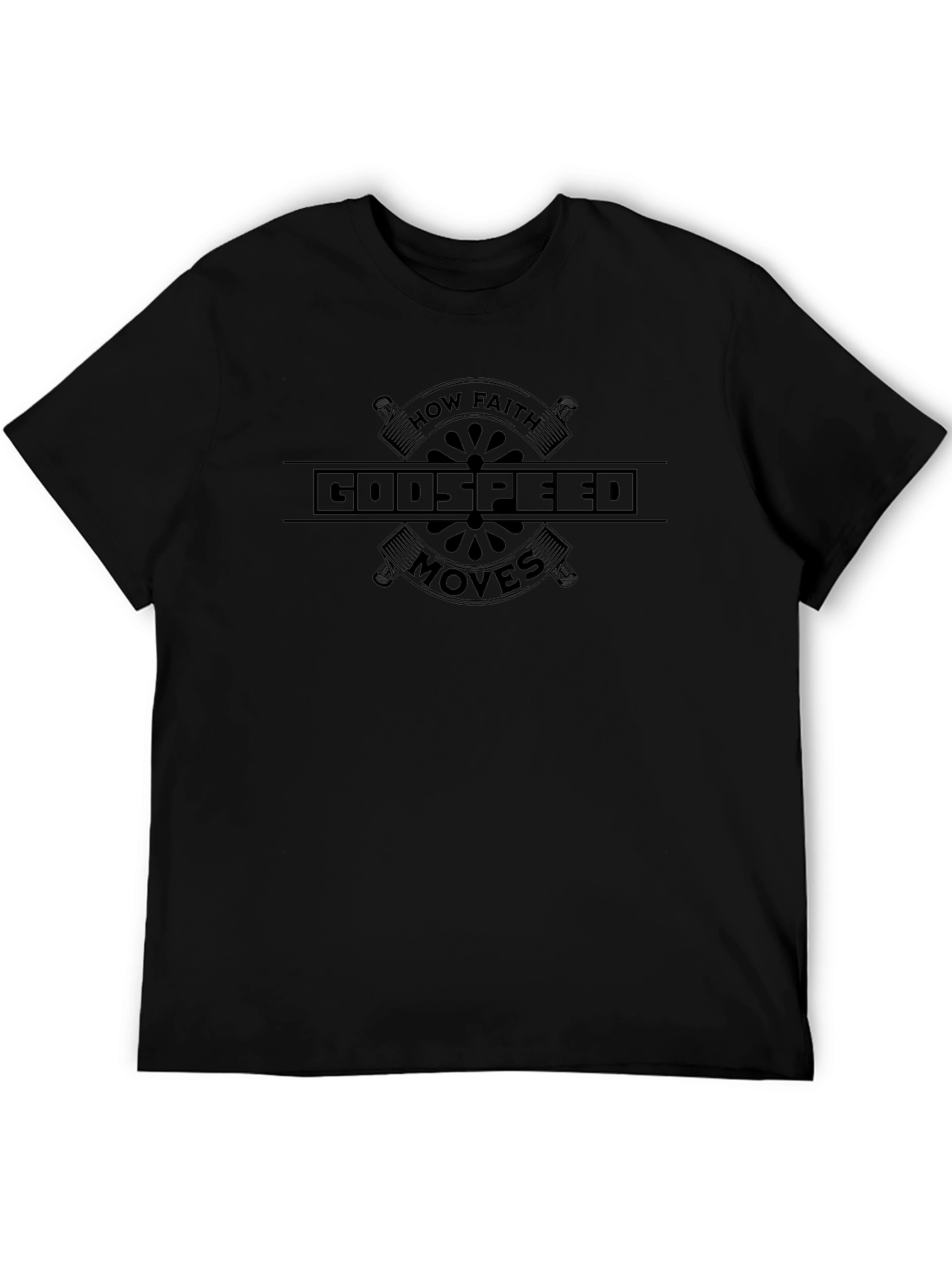 Godspeed How Faith Moves Black T-Shirt