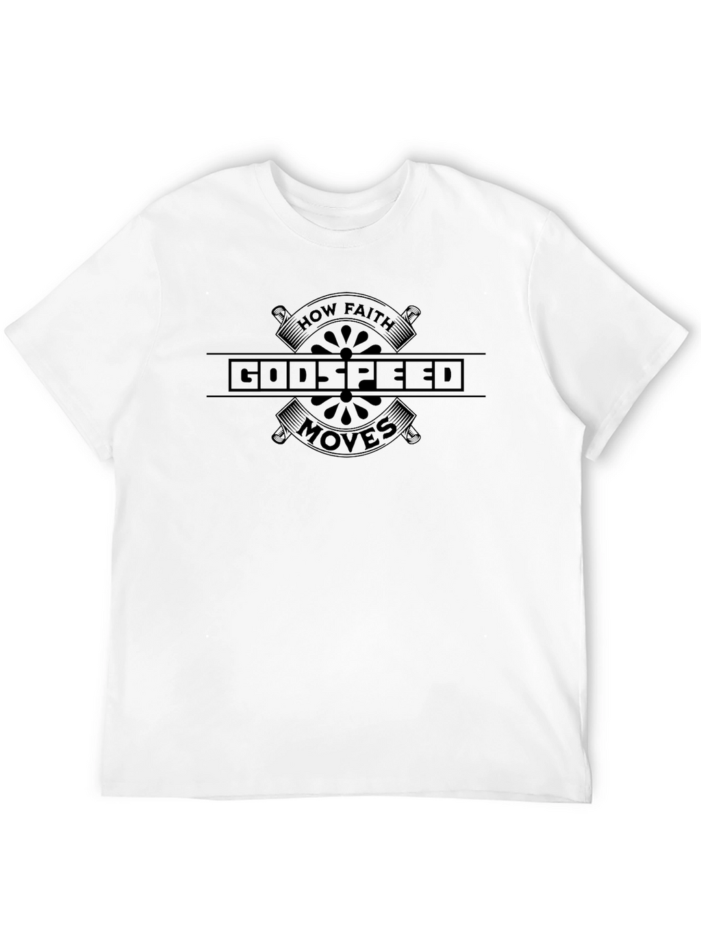 Godspeed How Faith Moves Black T-Shirt