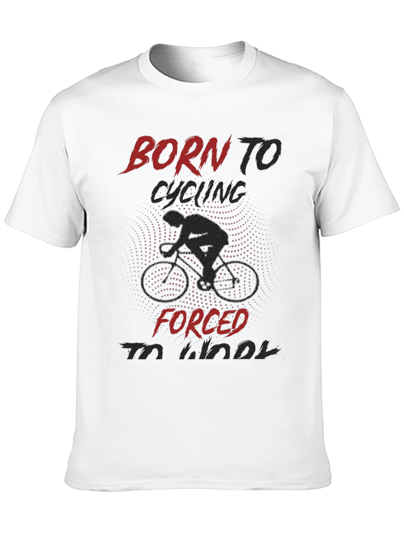Born to Cycling T-Shirt - Cool Cyclist Tee