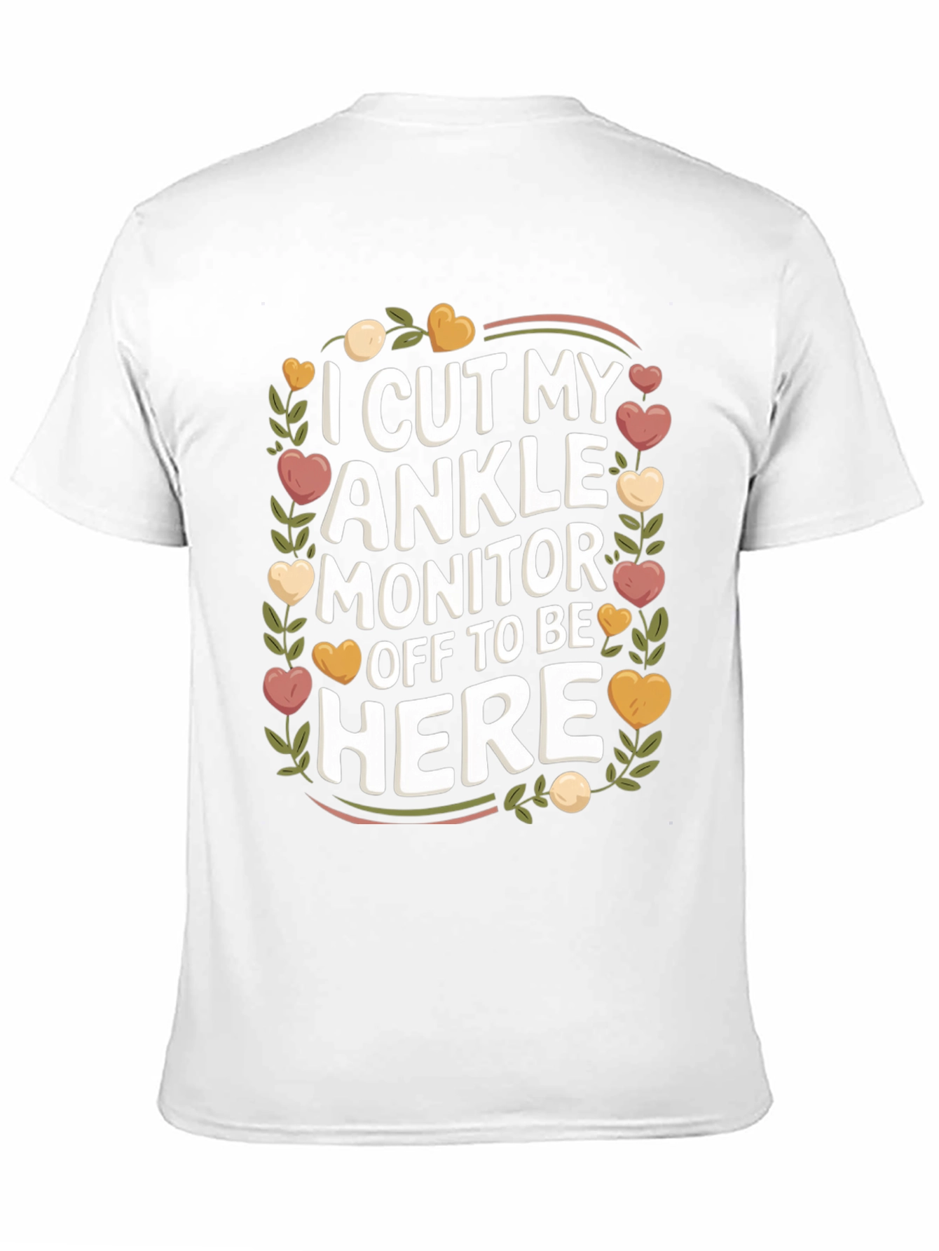 Funny Ankle Monitor T-Shirt