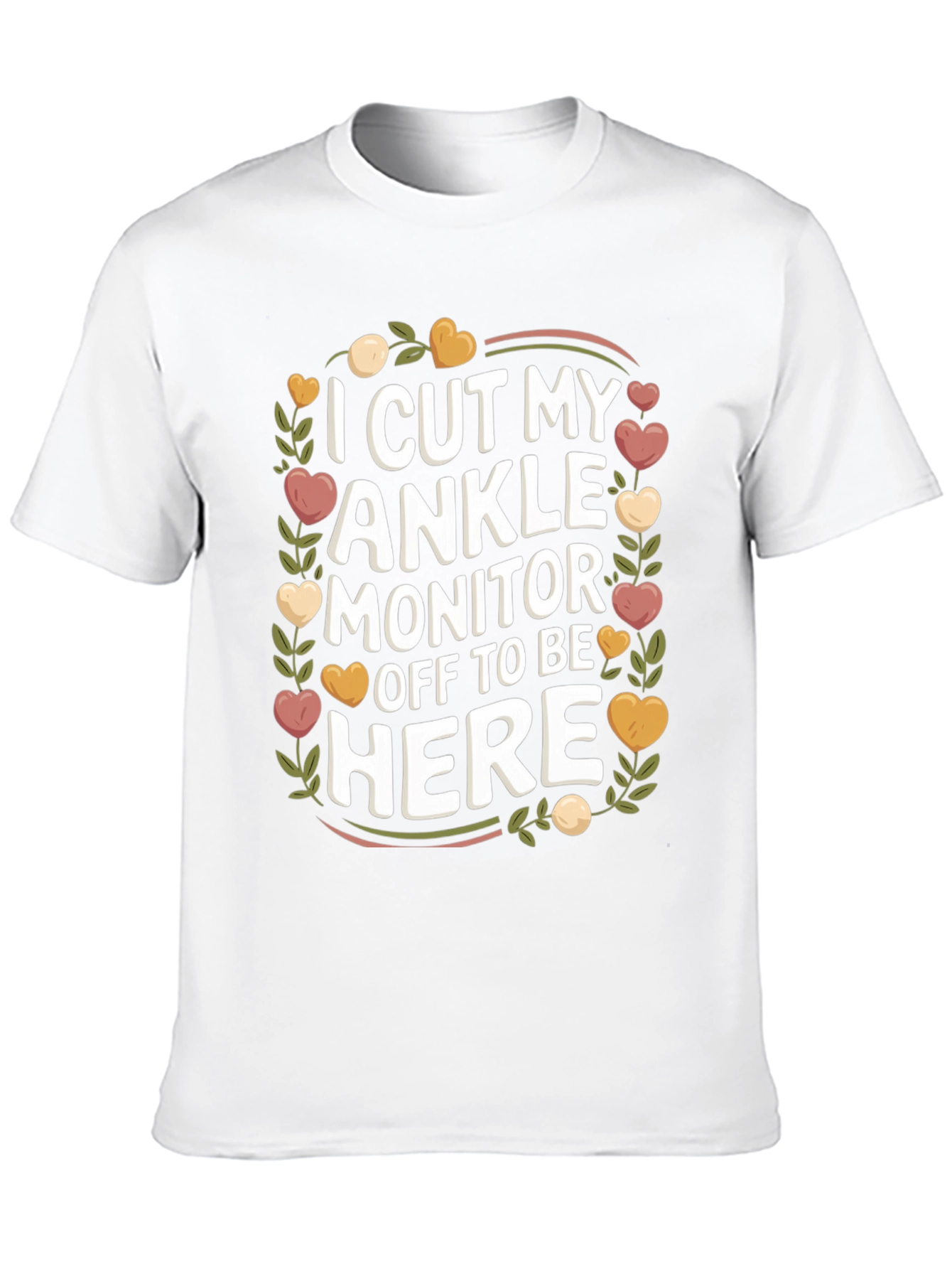 Funny Ankle Monitor T-Shirt