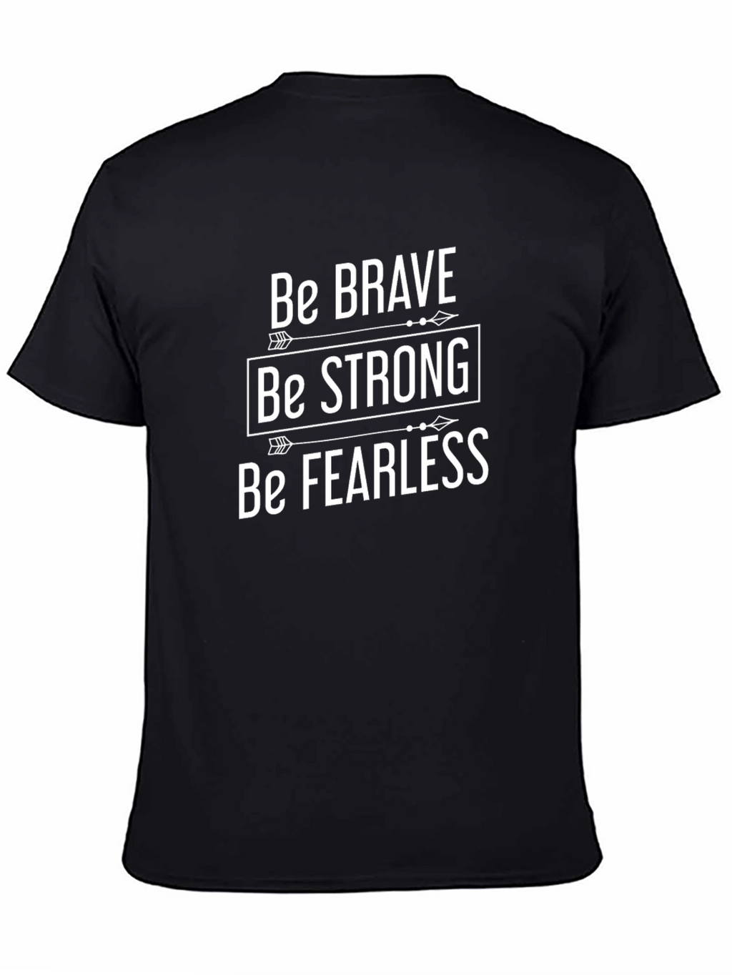 Be Brave Graphic Tee - Motivational T-Shirt