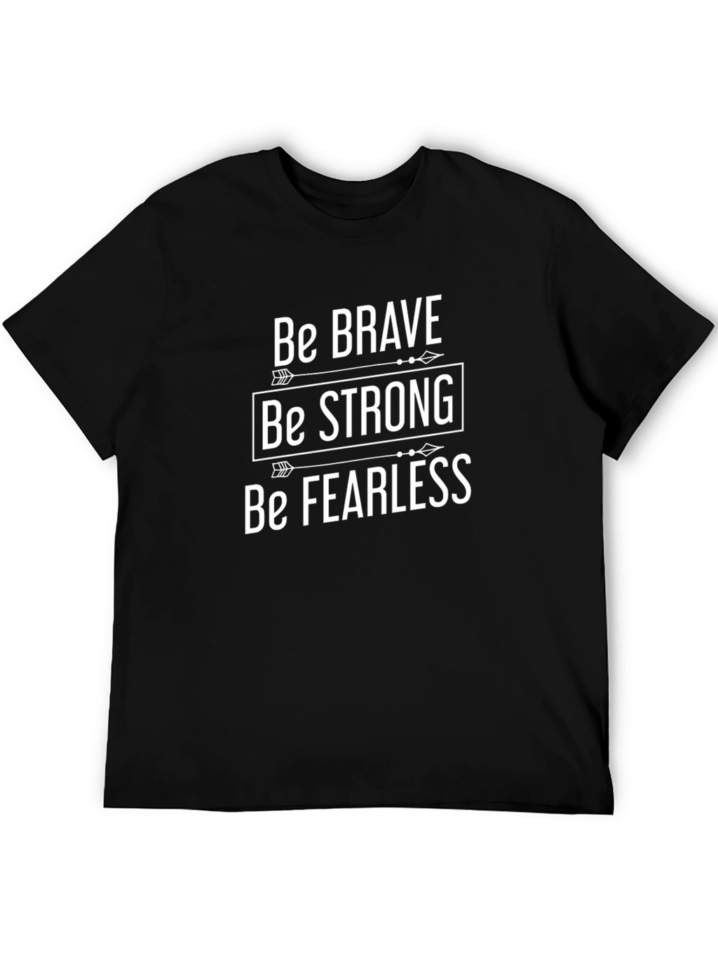 Be Brave Graphic Tee - Motivational T-Shirt