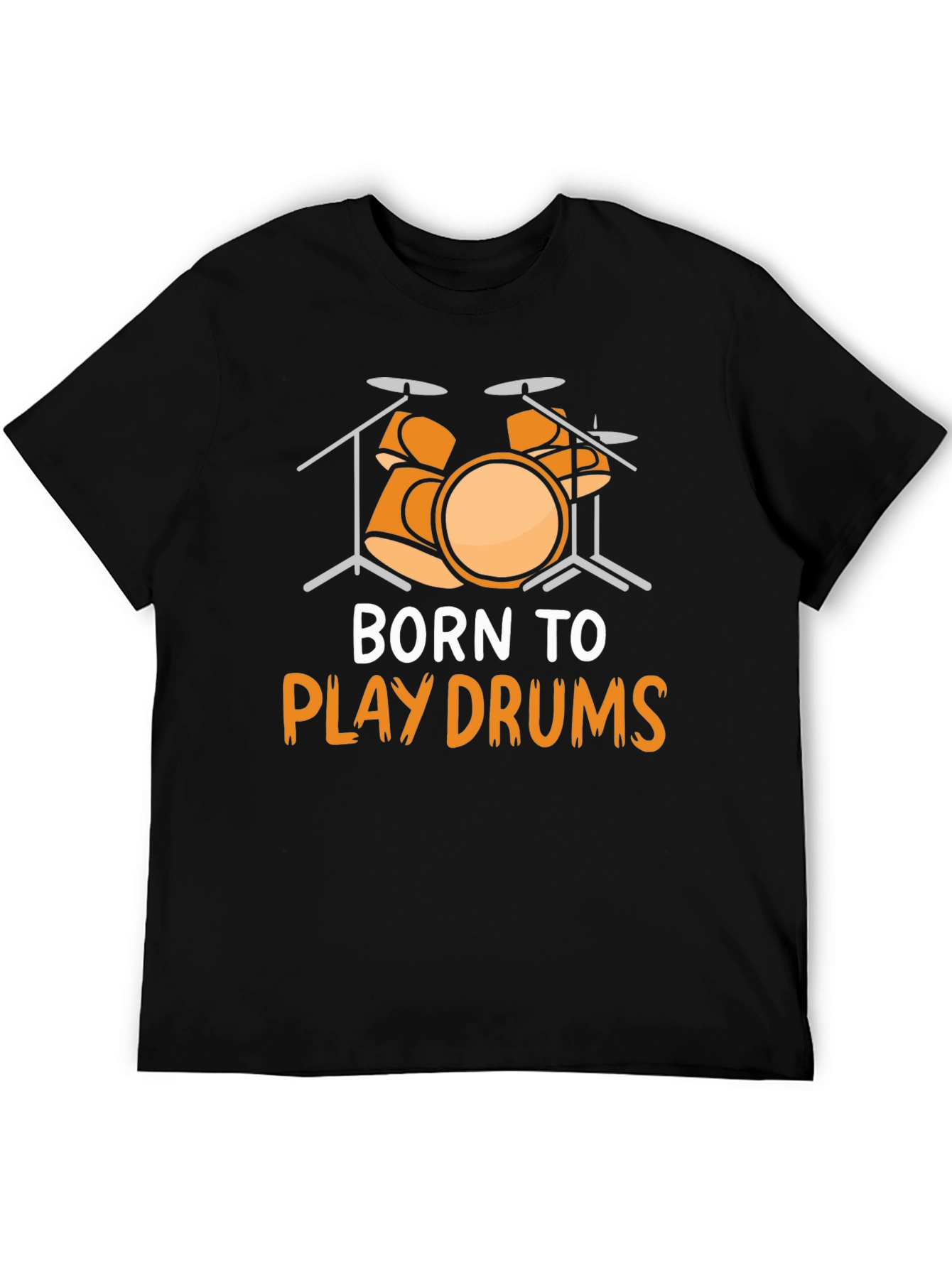 Born to Play Drums Graphic Tee - Music Lover T-Shirt