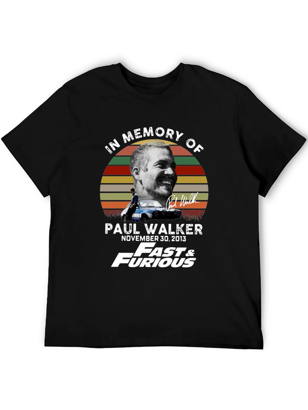 In Memory of Paul Walker T-Shirt