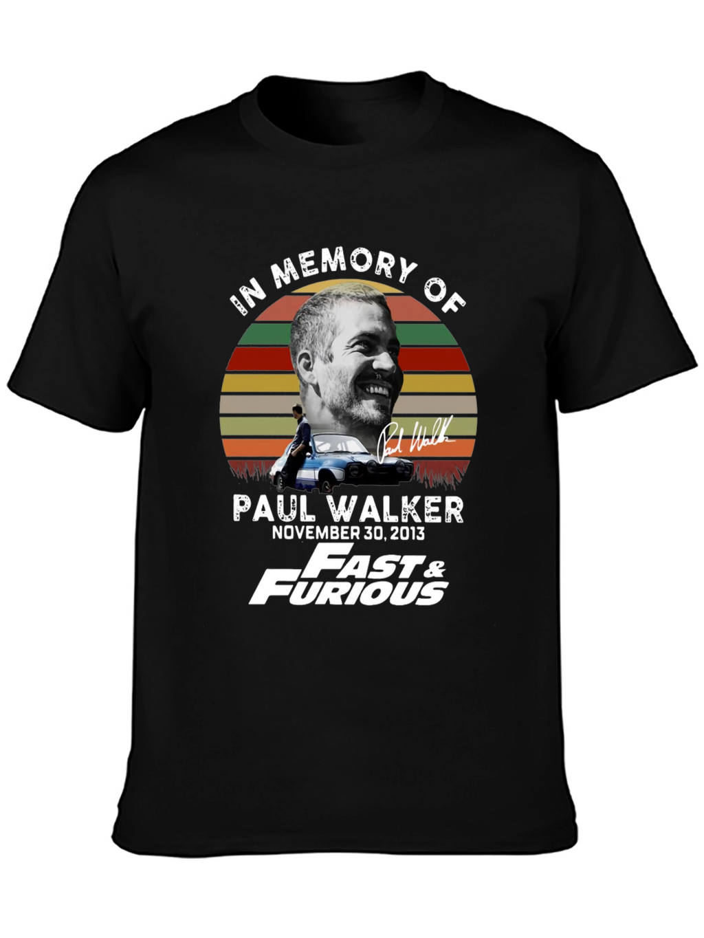 In Memory of Paul Walker T-Shirt