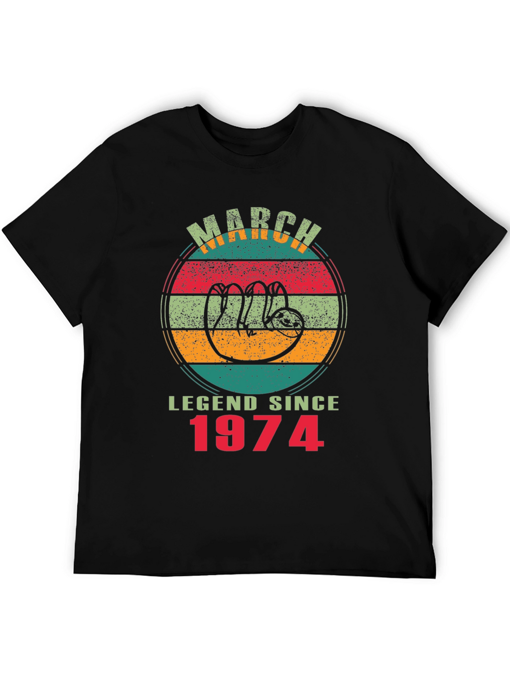 March Legend Since 1974 Sloth T-Shirt