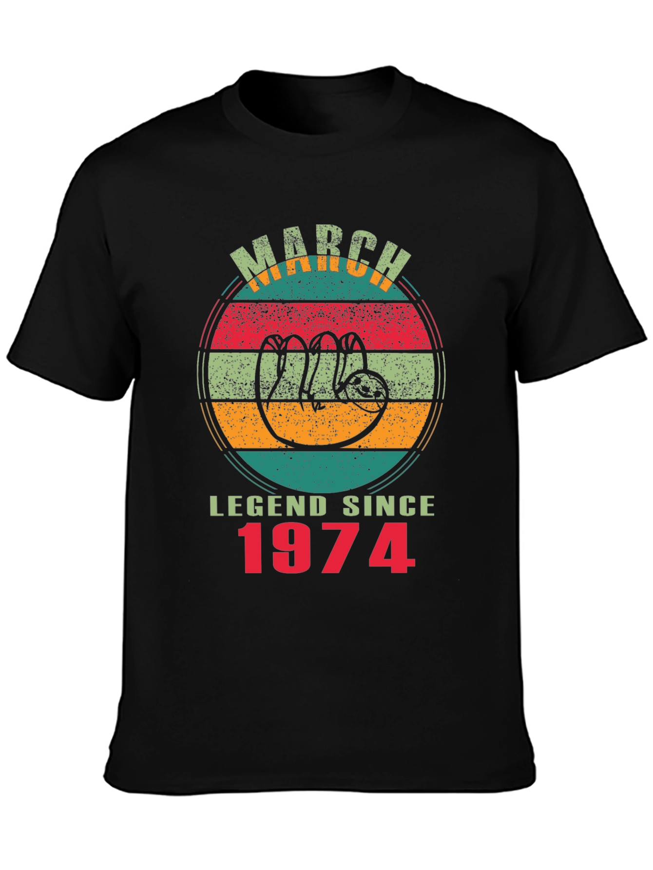 March Legend Since 1974 Sloth T-Shirt
