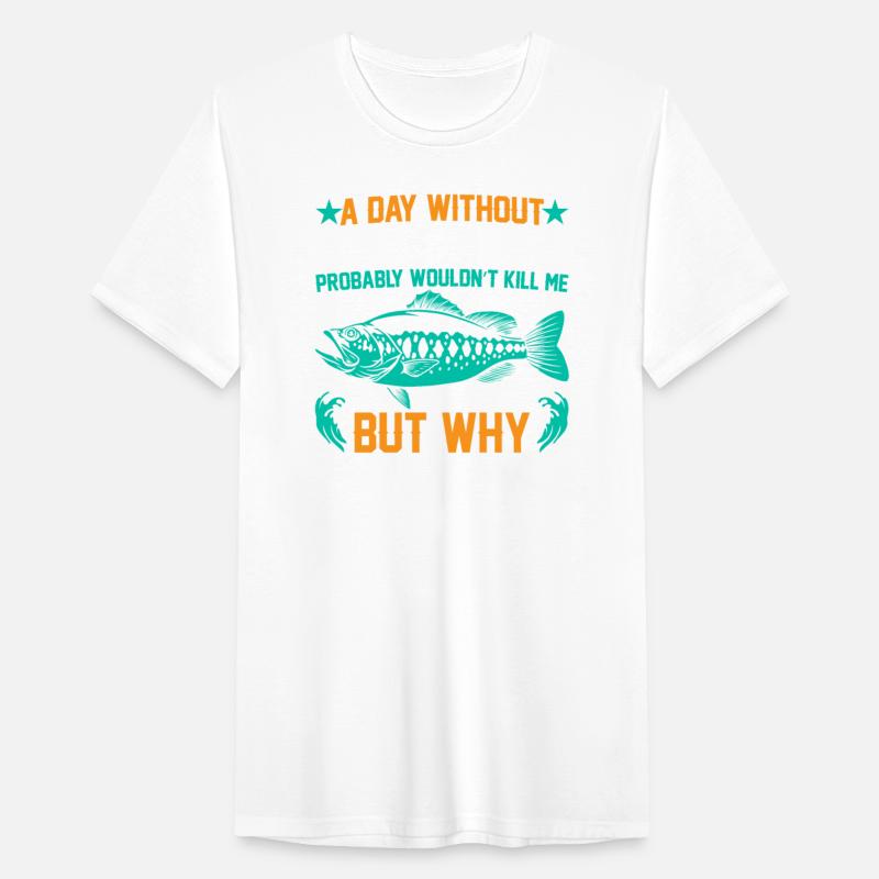 A Day without Fishing